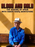 鲜血与黄金：铸就西班牙 Blood And Gold: The Making Of Spain[BBC纪录片][3集][原声配音中英双字][1080P]