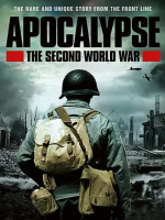 二次大战启示录 Apocalypse – La 2ème guerre mondiale 2009年 [全6集][BBC纪录片]缺4