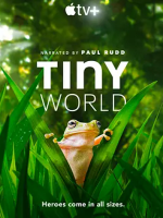 小小世界Tiny World[第二季 共6集][Apple TV+纪录片][英语配音中文字幕][4k高清]