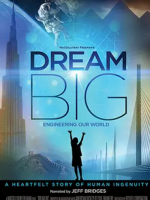 梦想之大 构建我们的世界 Dream Big: Engineering Our World 2017年 [全1集]