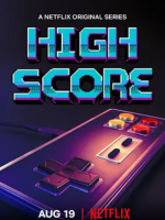 剑指高分/爆机年代 High Score 2020 [6集][Netflix纪录片][英语中字]][1080P]