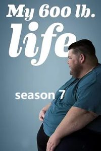 沉重人生/我的600磅生活 My 600-lb Life [第七季共20集][探索频道纪录片][原声中字][1080P]