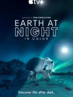 夜色中的地球 Earth at Night in Color 2021 [第二季全6集][中英双字][1080P]