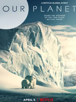 我们的星球 our planet 2019 [第一季8集][英语中英双字][1080P]