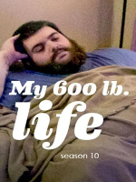 沉重人生/我的600磅生活 My 600-lb Life [第十季共15集][探索频道纪录片][原声中字][1080P]