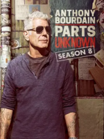 安东尼·波登：未知之旅/波登不设限 Anthony Bourdain: Parts Unknown [第八季共16集][英语中字][1080P高清]