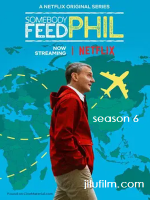 菲尔来蹭饭 Somebody Feed Phil 2022 [第六季共6集][1080P][英语中字]