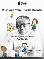 查理·布朗，你是谁？Who Are You, Charlie Brown? 2021 [1集][Apple TV+纪录片][英语配音中文字幕][1080P]