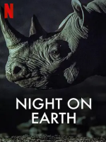 地球的夜晚 Night on Earth 2020 [S01全6集[外挂中文字幕][1080P]