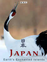狂野日本 Japan Earth’s Enchanted Islands 2015 [全3集][BBC纪录片]