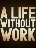 失业札记/失业后的生活 A Life Without Work 2011 [2集][BBC纪录片][英语配音中文字幕][720P]