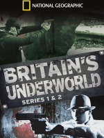 英国黑帮 Britain’s Underworld 2010 [3集][国家地理][英语配音中文字幕][1080P]