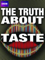 BBC 地平线系列 味觉的真相 The Truth About Taste 2013年[全1集][BBC地平线系列][国语中字][1080P]