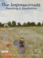 印象派: 绘画与革命 The Impressionists – Painting and Revolution (2011) [4集][BBC][原声配音中英双字][720P]