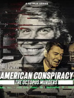 美国阴谋 神秘组织调查档案 American Conspiracy: The Octopus Murders 2024年 [全4集][中字]