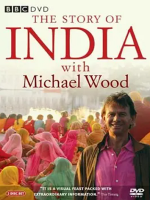 印度的故事 Michael Wood: The Story of India 2007年[全6集][BBC纪录片]