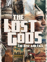 遗失的神灵 The Lost Gods 2005年[全6集][BBC纪录片]