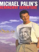 海明威冒险之旅 Michael Palin’s Hemingway Adventure 1999年 [全4集][BBC纪录片]