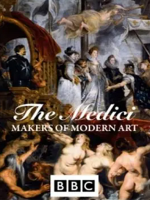 现代艺术缔造者 美第奇家族 The Medici: Makers of Modern Art [1集][BBC纪录片][原声配音中英双字][720P]