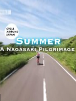 NHK world 骑行日本 长崎之旅[英语英字]